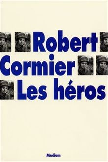 Les héros von cormier - héros,