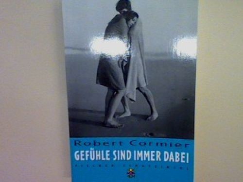 Gefühle sind immer - , dabei