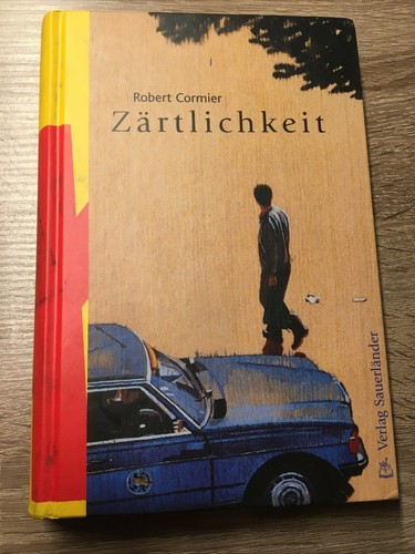Zärtlichkeit robert cormier - robert,