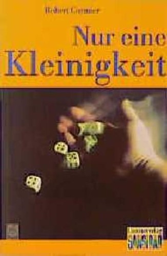 Nur eine kleinigkeit - nur, kleinigkeit.